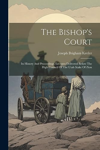 Keeler - Bishop's Court: Its History And Proceedings. Lectures Deliver