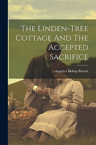 Barrett - Linden-tree Cottage And The Accepted Sacrifice - New paperba