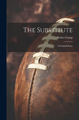 Camp - Substitute: A Football Story - New paperback or softback