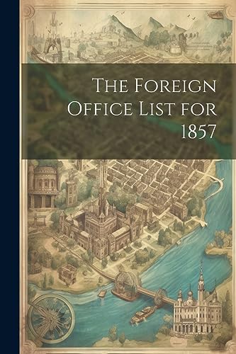 Anonymous - Foreign Office List for 1857 - New paperback or softback