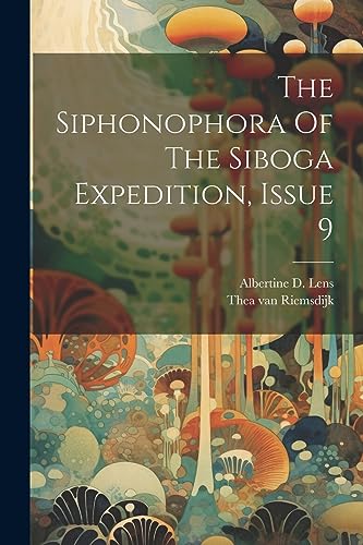 Lens - Siphonophora Of The Siboga Expedition, Issue 9 - New paperback