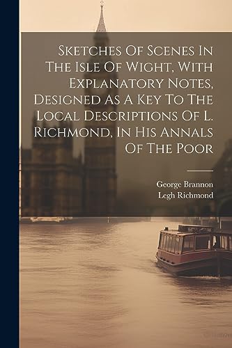 Brannon - Sketches Of Scenes In The Isle Of Wight, With Explanatory No