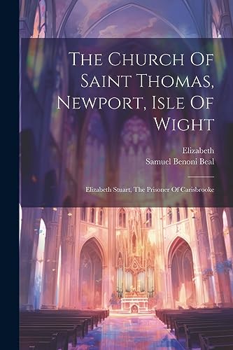 Beal - Church Of Saint Thomas, Newport, Isle Of Wight: Stuart, The Pr
