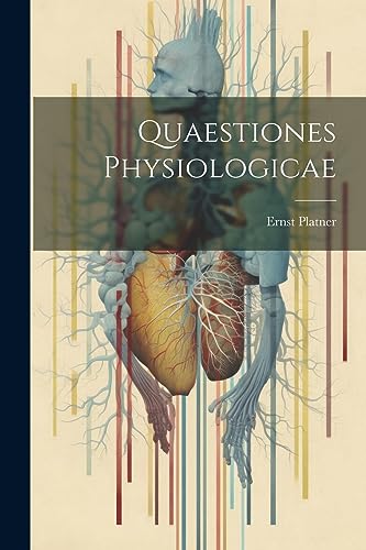 Platner - Quaestiones Physiologicae - New paperback or softback