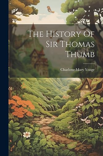 Yong - History Of Sir Thomas Thumb - New paperback or softback