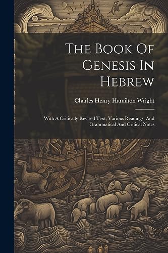 Charles Henry Hamilt - Book Of Genesis In Hebrew: With A Critically Re