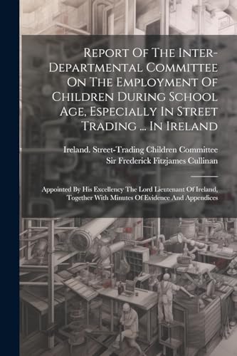 Ireland. Street-Trad - Report Of The Inter-departmental Committee On T