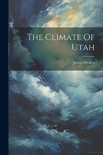 Dryden - Climate Of Utah - New paperback or softback