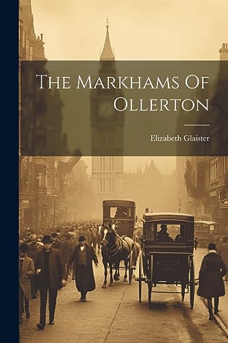 Glaister - Markhams Of Ollerton - New paperback or softback