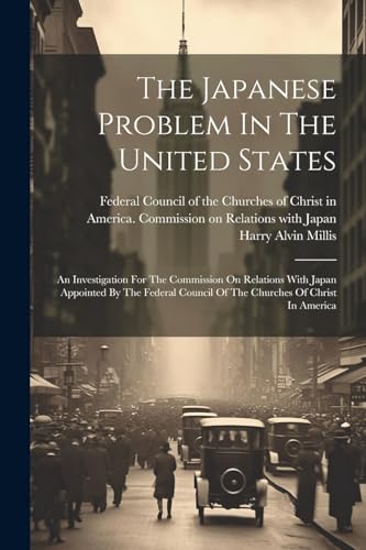 Millis - Japanese Problem In The United States: An Investigation For T