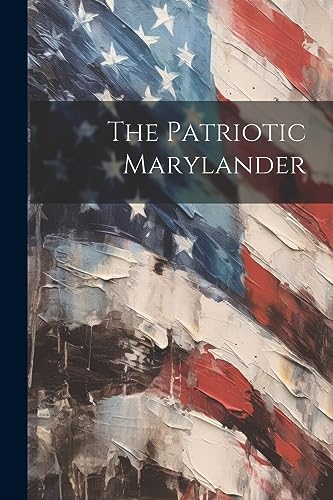 Anonymous - Patriotic Marylander - New paperback or softback