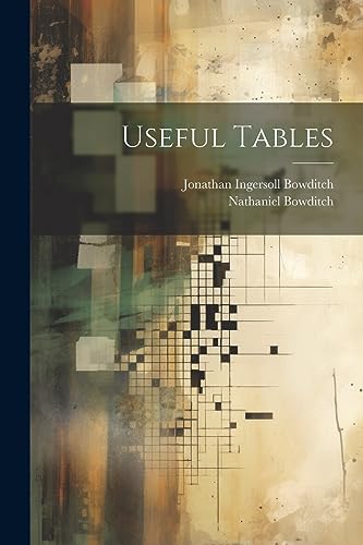 Bowditc - Useful Tables - New paperback or softback