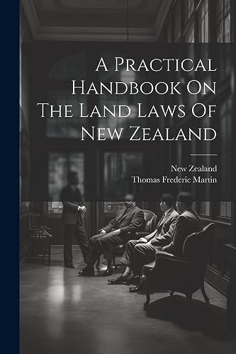 Martin - A Practical Handbook On The Land Laws Of - New paperback or s