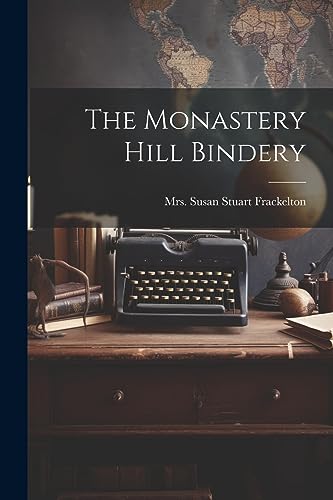 Mrs. Susan Stuart (G - Monastery Hill Bindery - New paperback or softb