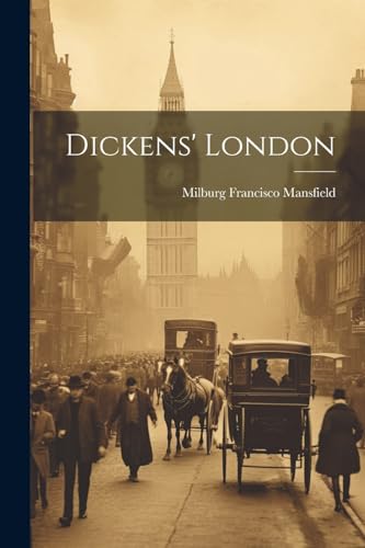 Mansfield - Dickens' London - New paperback or softback