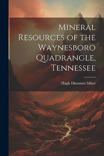 Miser - Mineral Resources of the Waynesboro Quadrangle, Tennessee - Ne