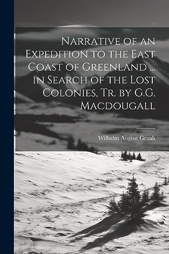 Graa - Narrative of an Expedition to the East Coast of Greenland ... i