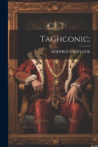 GREYLOCK - Taghconic; - New paperback or softback
