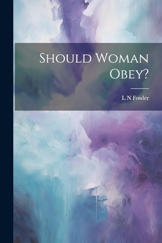 Fowler - Should Woman Obey? - New paperback or softback