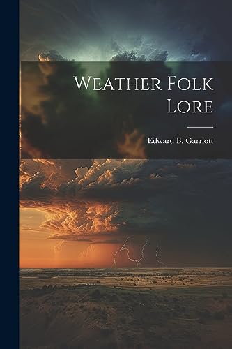 Garriott - Weather Folk Lore - New paperback or softback