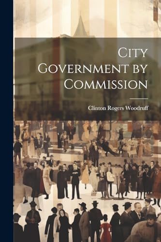 Woodruff - City Government by Commission - New paperback or softback