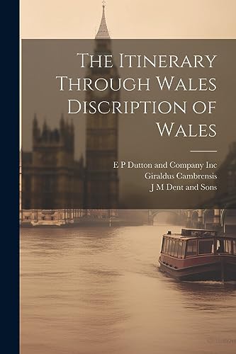 Cambrensis - Itinerary Through Wales Discription of Wales - New paperb