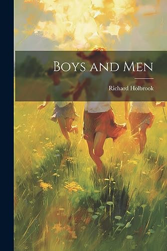 Holbrook - Boys and Men - New paperback or softback