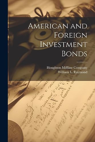 Houghton Miffline Co - American and Foreign Investment Bonds - New pap