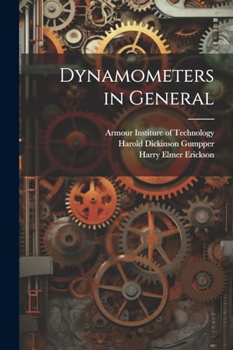 Erickson - Dynamometers in General - New paperback or softback