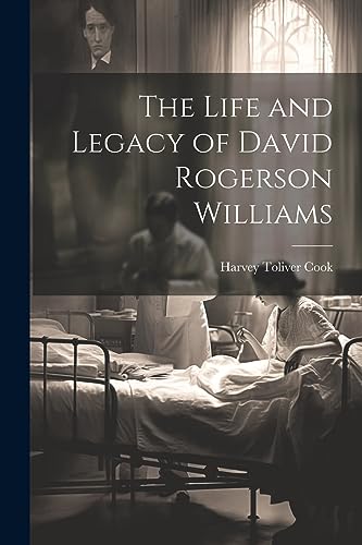 Cook - Life and Legacy of David Rogerson Williams - New paperback or s