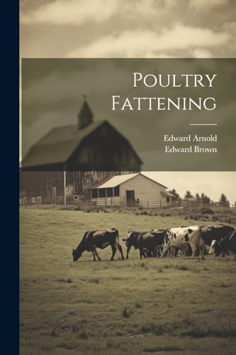 Brown - Poultry Fattening - New paperback or softback