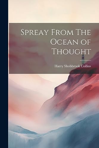 Collins - Spreay From The Ocean of Thought - New paperback or softback