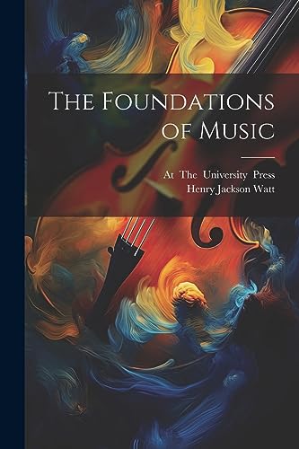 Watt - Foundations of Music - New paperback or softback