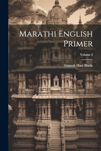Bhid - Marathi English Primer; Volume 2 - New paperback or softback
