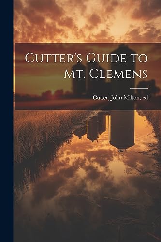 Cutter - 's Guide to Mt. Clemens - New paperback or softback