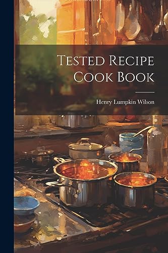 Wilson - Tested Recipe Cook Book - New paperback or softback