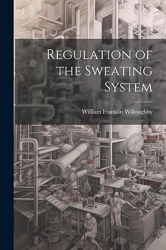 Willoughby - Regulation of the Sweating System - New paperback or soft