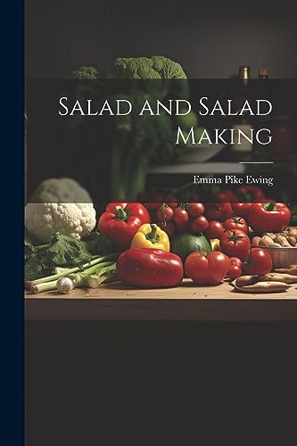 Ewing - Salad and Salad Making - New paperback or softback