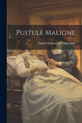Wainwright - Pustule Maligne - New paperback or softback