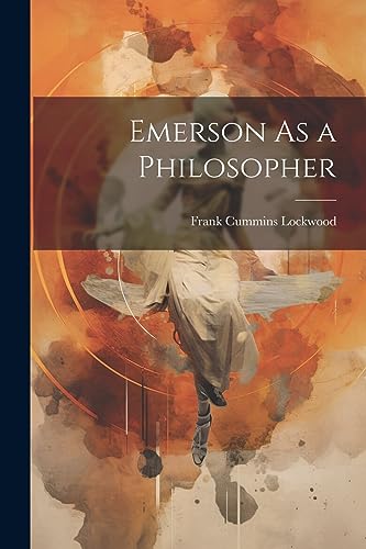 Lockwood - Emerson As a Philosopher - New paperback or softback