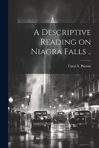 [Parrott - A Descriptive Reading on Niagra Falls .. - New paperback or