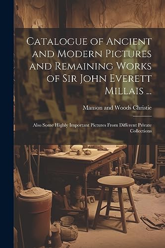 Christi - Catalogue of Ancient and Modern Pictures and Remaining Works
