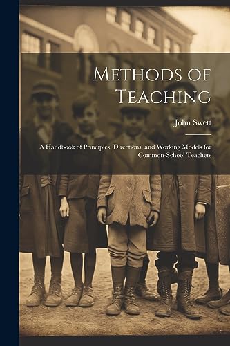 Swett - Methods of Teaching: A Handbook of Principles, Directions, and