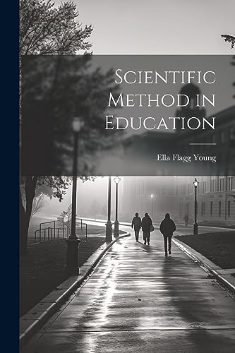Young - Scientific Method in Education - New paperback or softback