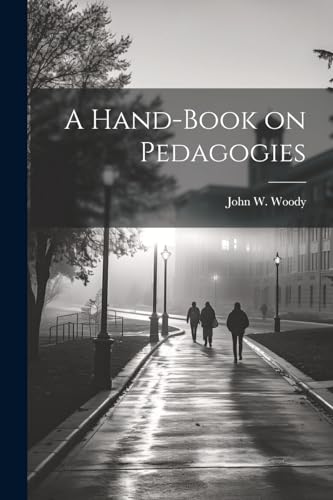 Woody - A Hand-book on Pedagogies - New paperback or softback