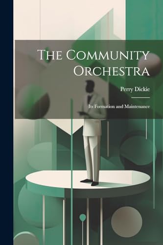 Dicki - Community Orchestra; its Formation and Maintenance - New paper