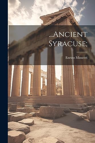 Mauceri - ...Ancient Syracuse; - New paperback or softback