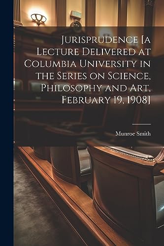 Smit - Jurisprudence [a Lecture Delivered at Columbia University in th