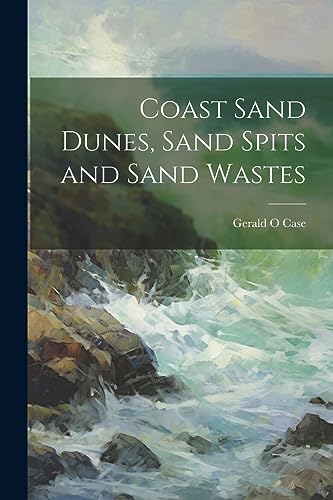 Cas - Coast Sand Dunes, Sand Spits and Sand Wastes - New paperback or