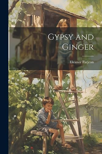 Farjeon - Gypsy and Ginger - New paperback or softback